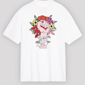 8 Mart Dünya Kadınlar Günü İçin Özel Baskılı T-shirt - Beyaz