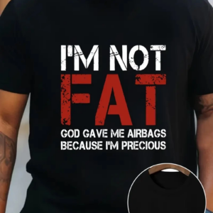 ERKEK Ben Şişman Değilim Tanrı Bana Hava Yastığı Verdi Çünkü Ben Değerliyim Tişörtü - Siyah