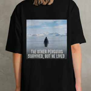 Kadın Oversize Tişört - Sırt Baskılı "Survivor Penguin" Temalı Felsefi Yazılı - Siyah